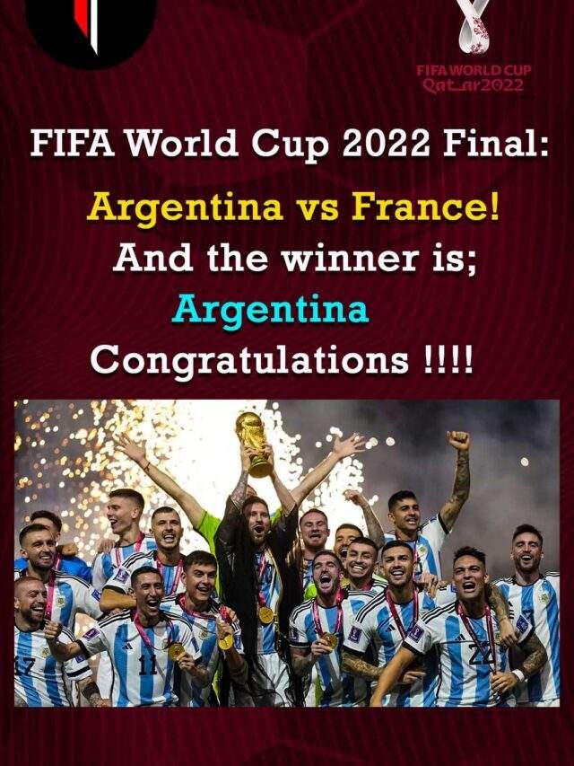 FIFA World Cup 2022 Final – Argentina vs France