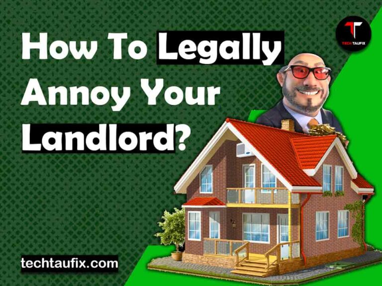 how-to-legally-annoy-your-landlord