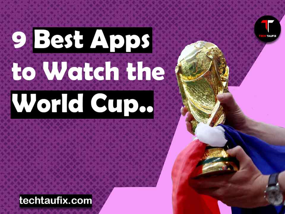 best-apps-to-watch-the-world-cup