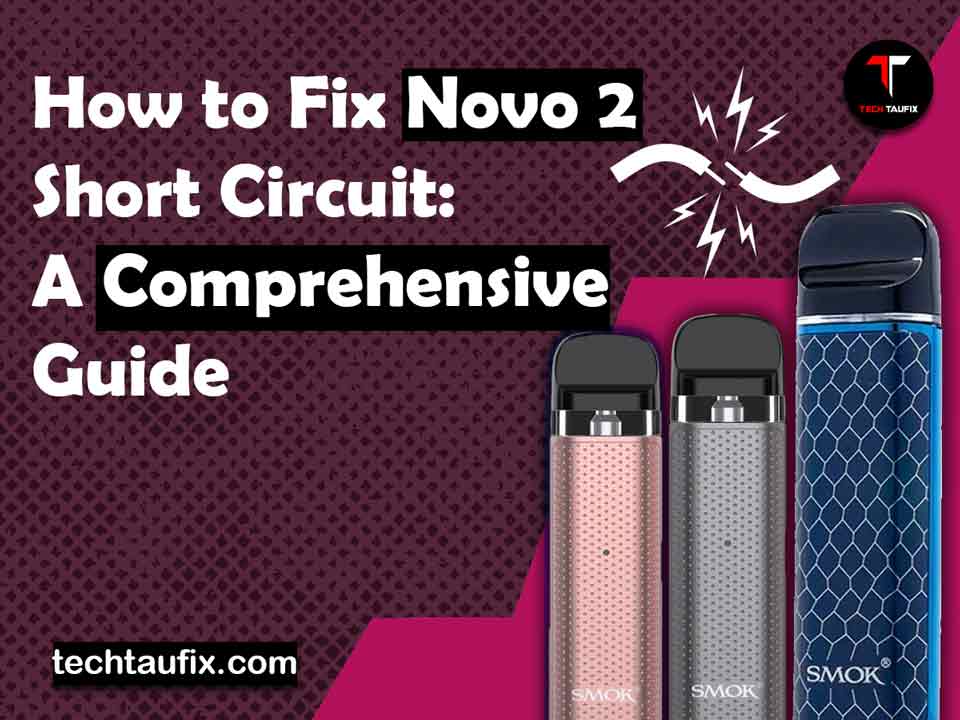 how-to-fix-novo-2-short-circuit