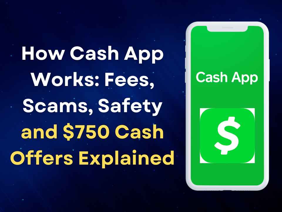 How-Cash-App-Works-Fees-Scams-and-Safety-Explained